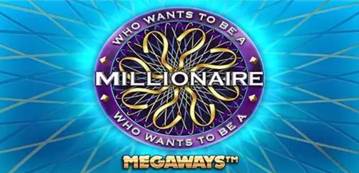 who wants to be a millionaire megaways